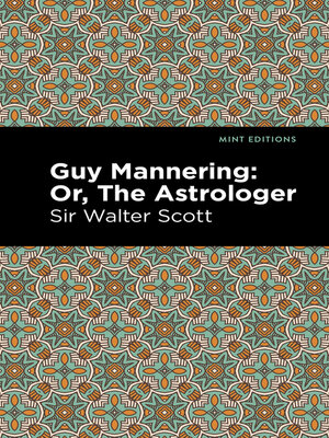cover image of Guy Mannering; Or, the Astrologer